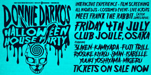Donnie Darko House Party (Osaka) – ドニー・ダーコ ハウスパーティー（大阪）