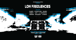 Deviate Sound System Presents: LOW FREQUENCIES photo