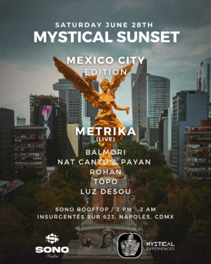 MYSTICAL SUNSET - MÉXICO CITY EDITION