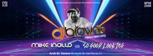 DJ Brownie w/ Mike Incillo & So Good Looking photo