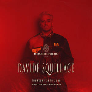 DAVIDE SQUILLACE @ BONBONNEIRE TULUM