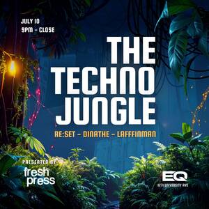 The Techno Jungle - 7.10.25