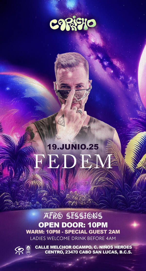 TST PRESENT: FEDEM's Tickets | Cabo San Lucas | Calle Melchor Ocampo ...