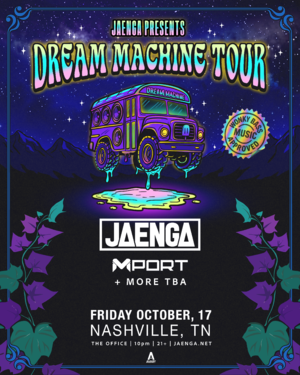 Jaenga: Dream Machine Tour