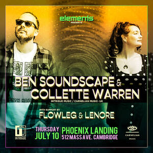 elements w/ Ben Soundscape & Collette Warren (UK)