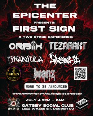 First Sign Presented by Epicenter