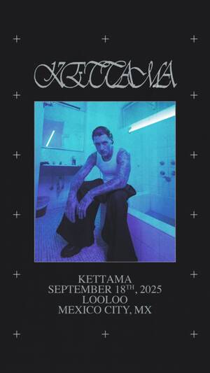 KETTAMA @ Looloo