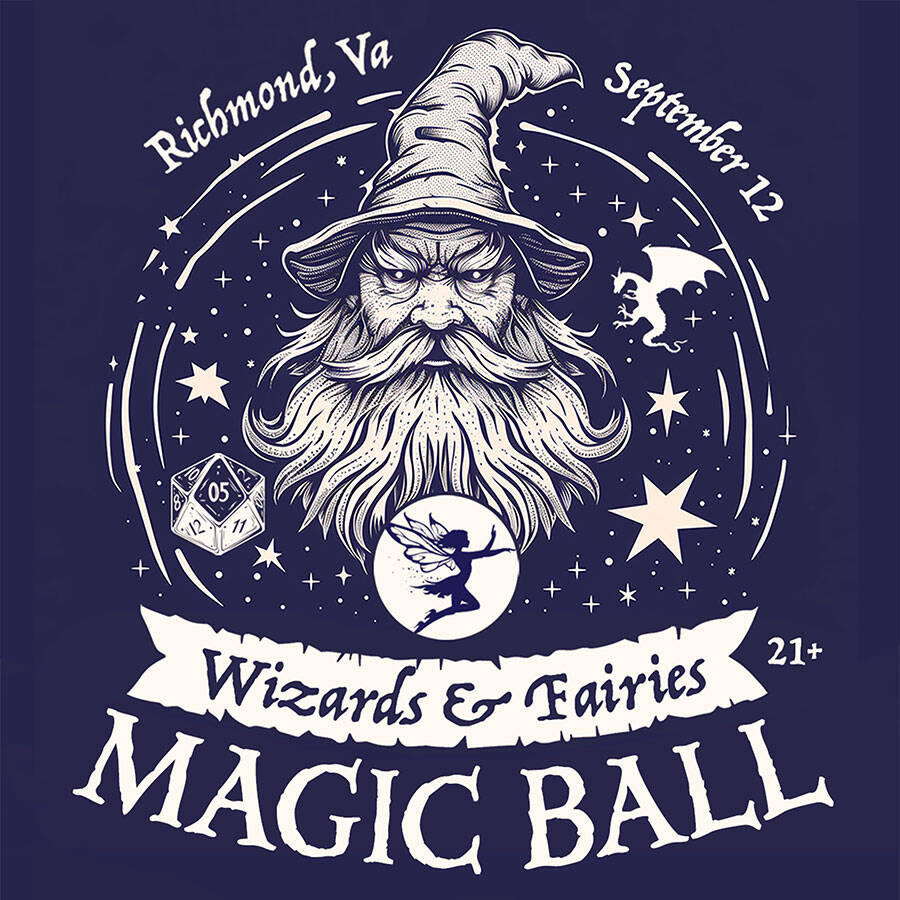 Wizard & Fairy MAGIC BALL (Richmond, VA)