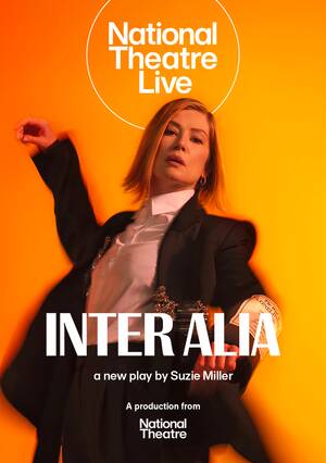 NT Live Inter Alia