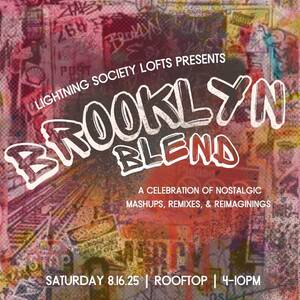 Lightning Society Lofts Presents: Brooklyn Blend photo