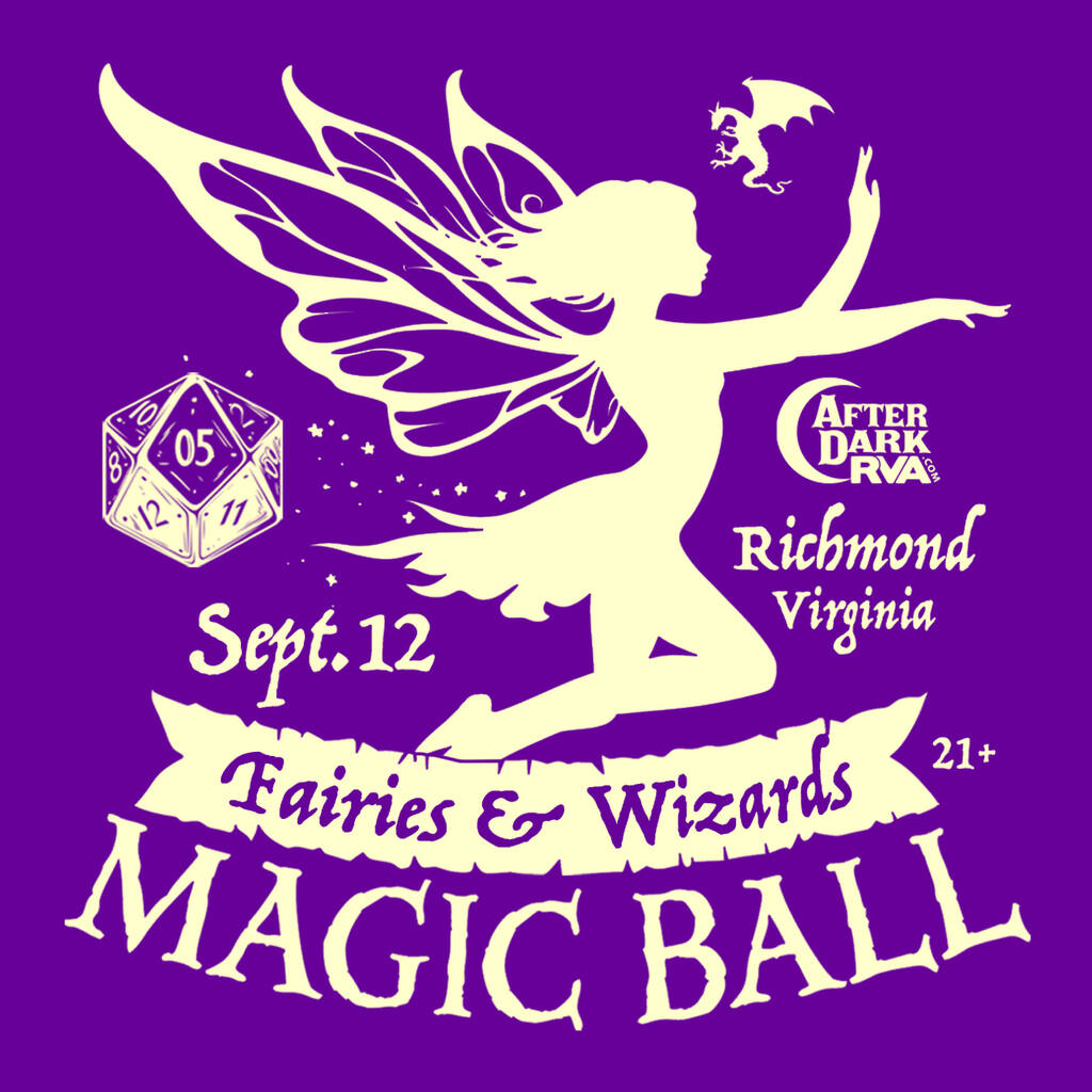 Fairies & Wizards MAGIC BALL (Richmond, VA)