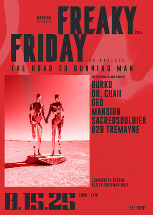 FREAKY FRIDAY: The Road To Burning Man photo