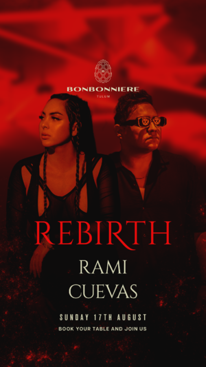 REBIRTH @ BONBONNIERE TULUM photo