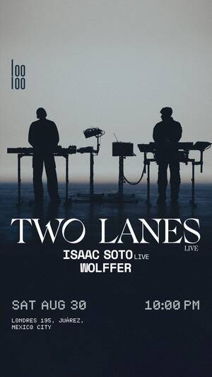 TWO LANES @ Looloo