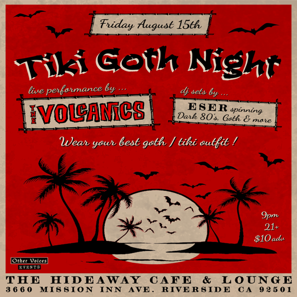 Tiki Goth Night w/ The Volcanics & DJ Eser Tickets | Riverside | The ...