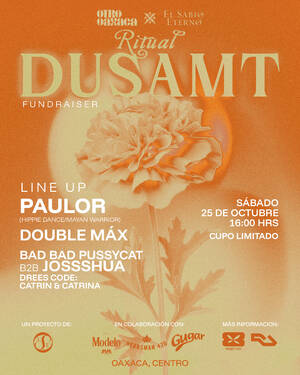Ritual Dusamt - Otro Oaxaca Hotel x Mezcal El Sabio Eterno