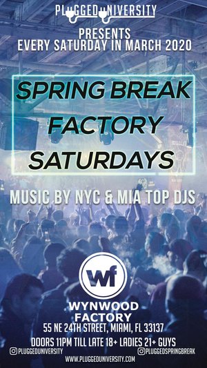 Spring Break Factory Party (04/04)