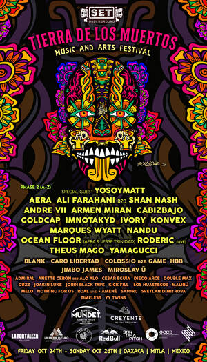 SET Underground's Tierra De Los Muertos Festival 2025 – Oaxaca