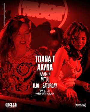 Nightvibe presents Tijana T (Serbia), Aayna & more at Odella photo
