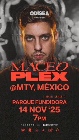 Maceo Plex en Monterrey photo