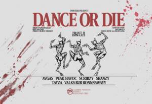 Dance Or Die