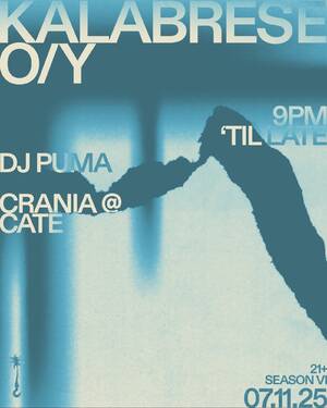 KALABRESE | O/Y | DJ PUMA at CRANIA photo