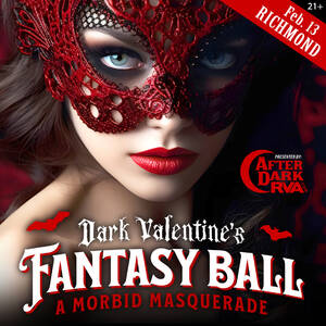 Dark Valentine's FANTASY BALL: A Morbid Masquerade (Richmond, VA) photo