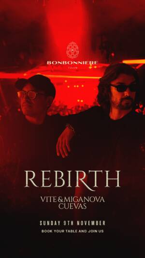 REBIRTH @ BONBONNIERE TULUM