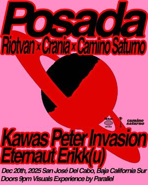 POSADA RIOTVAN x CRANIA x CAMINO SATURNO