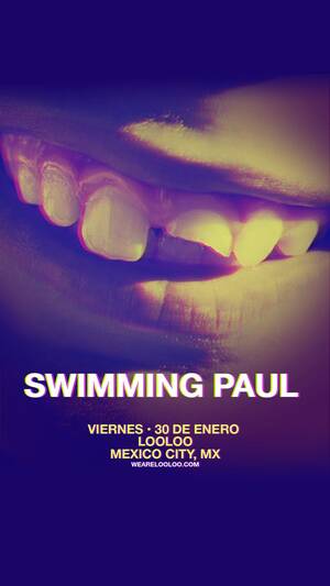 Swimming Paul @ Looloo