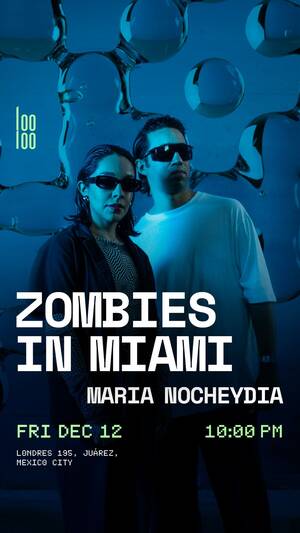 ZOMBIES IN MIAMI @ Looloo