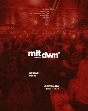 MLTDWN VOL 8 // DA DOME