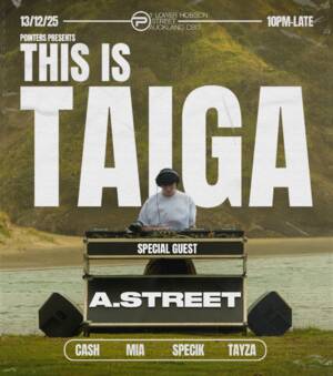 Pointers Presents: This Is Taiga Ft A.Street