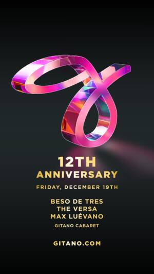 GITANO'S 12TH ANNIVERSARY - Event in Tulum