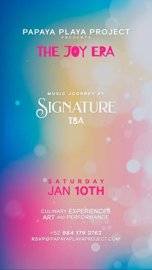 PPP Presents - SIGNATURE - January 10 - Event in Tulum