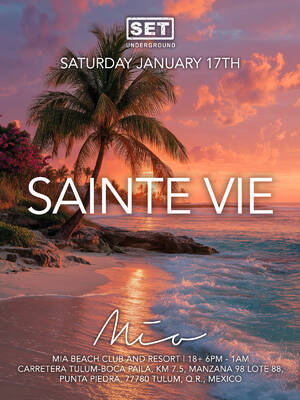 SET Underground with Sainte Vie Live at Mia Tulum - Event in Tulum