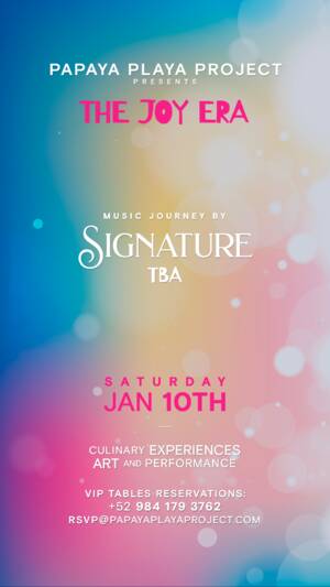 PPP Presents - SIGNATURE - January 10 - Event in Tulum