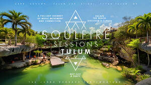 SOULFIRE SESSION TULUM