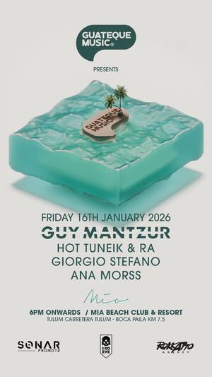 Guy Mantzur - Event in Tulum