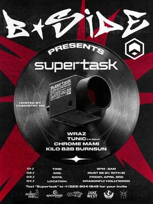 BSideLA 053: Supertask, Wraz, Tunic +More