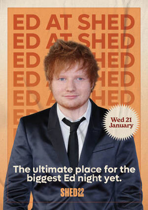 Ed at Shed - Event in Wellington