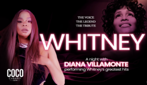 Whitney &ndash; A night with Diana Villamonte
