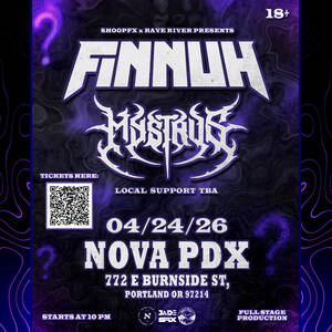 FINNUH / MYSTRVS @ NOVA PDX