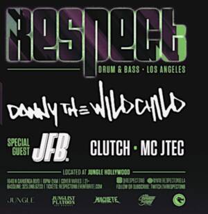 RESPECT DnB: DANNY THE WILDCHILD, JFB