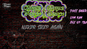 Chupatrance Presents: Never Sleep Again photo