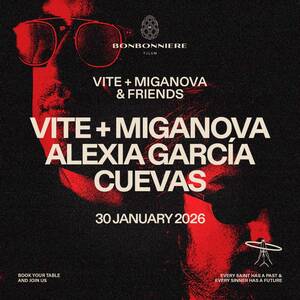 VITE + MIGANOVA @ BONBONNIERE TULUM
