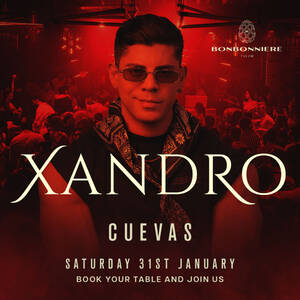XANDRO @ BONBONNIERE TULUM