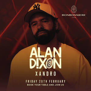 ALAN DIXON @ BONBONNIERE TULUM