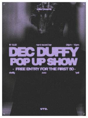 DEC DUFFY - POP UP SHOW