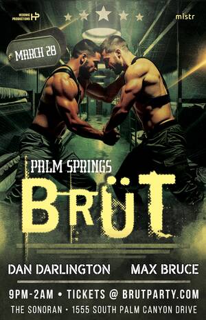 BR&Uuml;T Party - Palm Springs: Commando